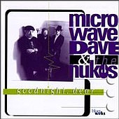 Support Gurley's singer Microwave Dave & The Nukes